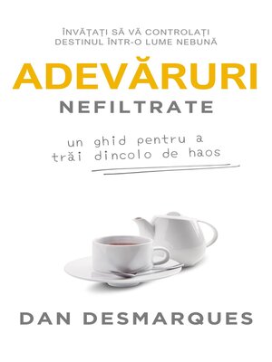 cover image of Adevăruri Nefiltrate